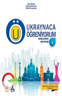 Ukraynaca Öğreniyorum / Başlangıç Seviyesi 1