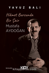 Hikmet Burcunda Bir Şair Mustafa Aydoğan
