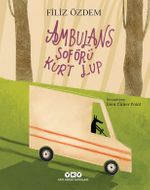 Ambulans Şoförü Kurt Lup 