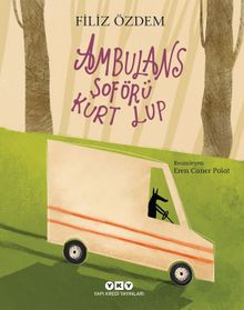 Ambulans Şoförü Kurt Lup 