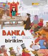 Banka ve Birikim