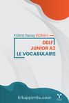 Delf Junıor A2 Le Vocabularıe
