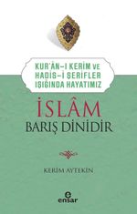 İslam Barış Dinidir