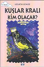 Kuşlar Kralı Kim Olacak?