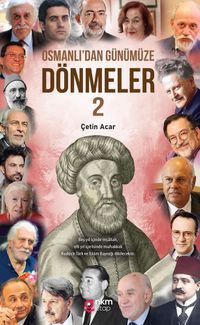 Osmanlı'dan Günümüze Dönmeler 2