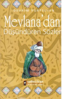 Mevlana’dan Düşündüren Sözler