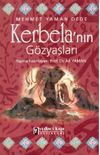 Kerbela&rsquo;nın G&ouml;zyaşları