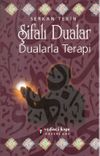Şifalı Dualar & Dualarla Terapi