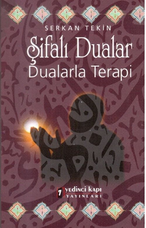 Şifalı Dualar & Dualarla Terapi