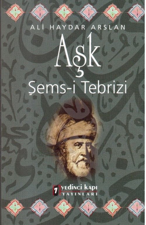 Aşk & Şems-i Tebrizi