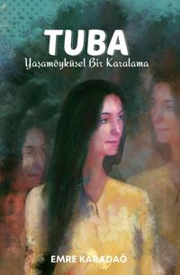 Tuba & Yaşamöyküsel Bir Karalama 