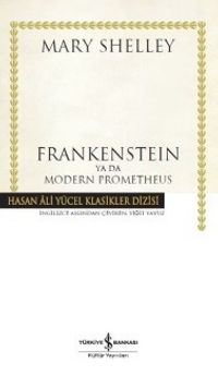 Frankenstein ya da Modern Prometheus (Karton Kapak) PDF Kitap İndir