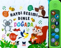Haydi Sesimi Dinle / Doğada