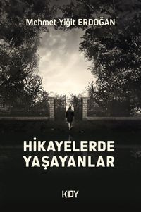 Hikayelerde Yaşayanlar