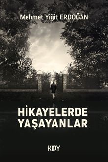 Hikayelerde Yaşayanlar