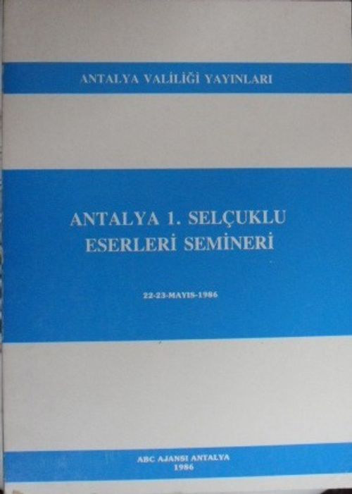 Antalya 1. Selçuklu Eserleri Semineri / 11-H-10