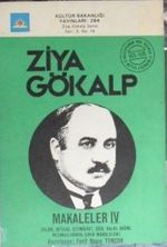 Makaleler IV (11-H-16)(İslam, İktisad, İçtimaiyât, Şâir, Halka Doğru mecmualarında çıkan makaleleri)