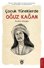 Çocuk Yüreklerde Oğuz Kağan