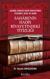 Sahabenin Hadis Rivayetindeki Titizliği