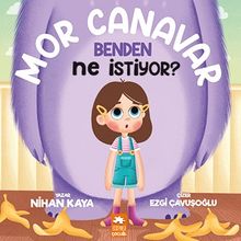 Mor Canavar Benden Ne İstiyor?
