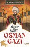 Gençler İçin Osmanlı Osman Gazi