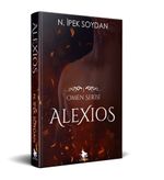 Alexios / Omen Serisi
