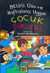 &Ccedil;ocuk Şiirleri / Belirli G&uuml;n ve Haftalara Uygun