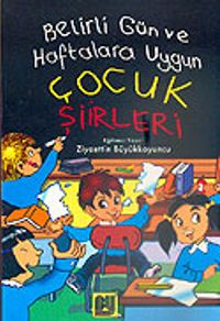 Çocuk Şiirleri / Belirli Gün ve Haftalara Uygun