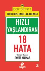 Hızlı Yaşlandıran 18 Hata
