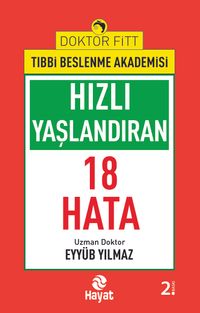 Hızlı Yaşlandıran 18 Hata