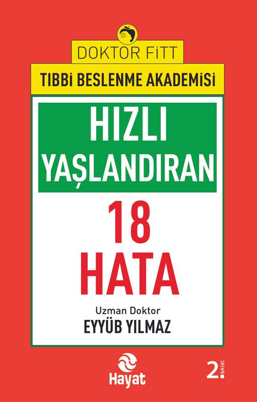 Hızlı Yaşlandıran 18 Hata