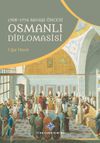 1768-1774 Savaşı &Ouml;ncesi Osmanlı Diplomasisi