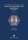 II. Abd&uuml;lhamid'in İlk Mabeyn Feriki Eğinli Said Paşa'nın Hatıratı 1876- 1887 (I.-VI.Cilt Takım)