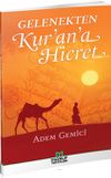 Gelenekten Kur&rsquo;an&rsquo;a Hicret