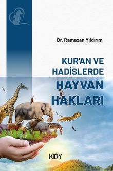 Kur'an ve Hadislerde Hayvan Hakları 