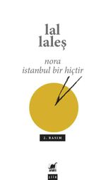 Nora & İstanbul Bir Hiçtir 