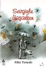 Sevgiyle Yaşarken