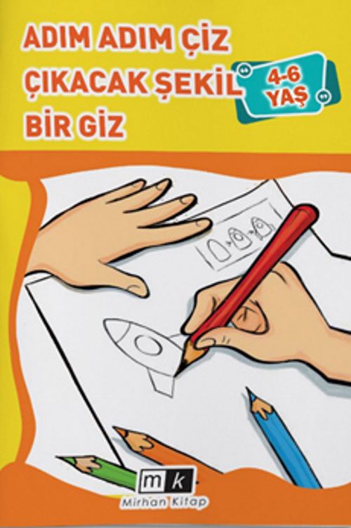 Adım Adım Çiz Çıkacak Şekil Bir Giz (4-6 Yaş)