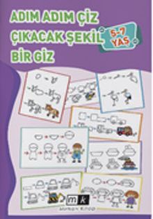 Adım Adım Çiz Çıkacak Şekil Bir Giz (5-7 Yaş)