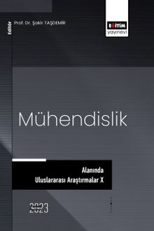 Mühendislik Alanında Uluslararası Araştırmalar X