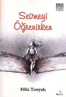 Sevmeyi Öğrenirken