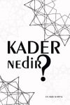 Kader Nedir?