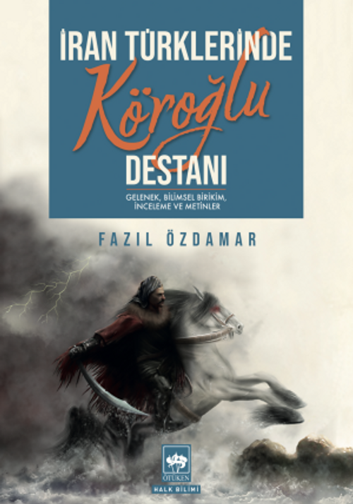 İran Türklerinde Köroğlu Destanı