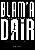 Blam'a Dair