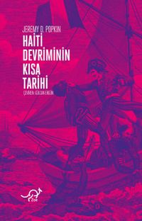 Haiti Devrimi'nin Kısa Tarihi