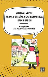 Yirminci Yüzyıl Fransa-Belçika Çizgi Romanında Kadın İmgesi