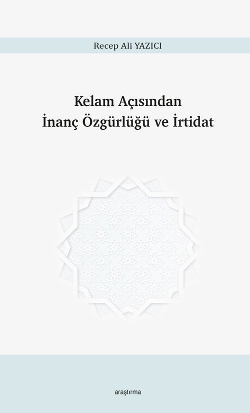 Kelam Açısından İnanç Özgürlüğü ve İrtidat
