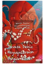 Devasa Deniz Hayvanlarının Büyük Kitabı & Minik Deniz Hayvanlarının Küçük Kitabı 