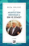Muaviye’den Erdoğan’a Din ve Siyaset