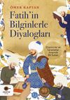 Fatih'in Bilginlerle Diyalogları